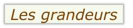 Les grandeurs