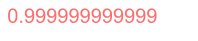 0.999999999999