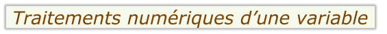 Traitements numériques d’une variable