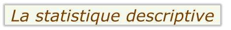 La statistique descriptive