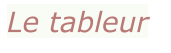 Le tableur